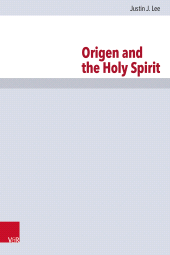 m, Origen and the Holy Spirit, Vandenhoeck & Ruprecht