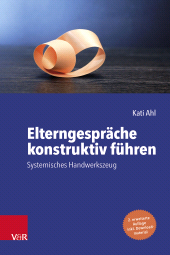 E-book, Elterngespräche konstruktiv führen : Systemisches Handwerkszeug, Vandenhoeck & Ruprecht