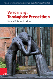 E-book, Versöhnung: Theologische Perspektiven : Festschrift für Martin Leiner, Vandenhoeck & Ruprecht