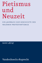E-book, Pietismus und Neuzeit Band 46/47 - 2020/2021 : Ein Jahrbuch zur Geschichte des neueren Protestantismus, Vandenhoeck & Ruprecht