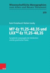 E-book, MTL-Ez 11,25-48,35 und LXX967-Ez 11,25-48,35 : Synoptische Leseausgabe des hebräischen und des griechischen Textes, Vandenhoeck & Ruprecht
