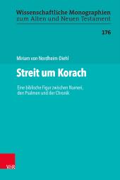 E-book, Streit um Korach : Eine biblische Figur zwischen Numeri, den Psalmen und der Chronik, Vandenhoeck & Ruprecht