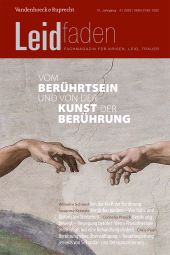 E-book, Vom Berührtsein und von der Kunst der Berührung : Leidfaden 2023, Heft 4, Vandenhoeck & Ruprecht