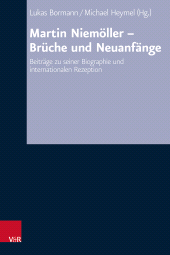 E-book, Martin Niemöller - Brüche und Neuanfänge : Beiträge zu seiner Biographie und internationalen Rezeption, Vandenhoeck & Ruprecht