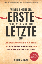 E-book, Wenn Sie nicht der Erste sind, werden Sie der Letzte sein : Verkaufsstrategien, mit denen Sie den Markt dominieren und die Konkurrenz schlagen, Wiley-VCH