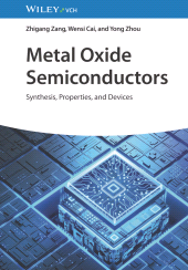 E-book, Metal Oxide Semiconductors : Synthesis, Properties, and Devices, Wiley-VCH