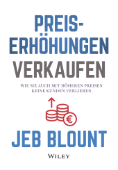 E-book, Preiserhöhungen verkaufen : Wie Sie auch mit höheren Preisen keine Kunden verlieren, Wiley-VCH