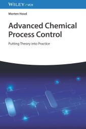 E-book, Advanced Chemical Process Control : Putting Theory into Practice, Wiley-VCH