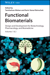 E-book, Functional Biomaterials : Design and Development for Biotechnology, Pharmacology, and Biomedicine, 2 Volumes, Wiley-VCH