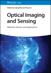 E-book, Optical Imaging and Sensing : Materials, Devices, and Applications, Wiley-VCH