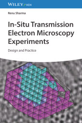 E-book, In-Situ Transmission Electron Microscopy Experiments : Design and Practice, Wiley-VCH