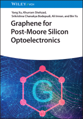 E-book, Graphene for Post-Moore Silicon Optoelectronics, Wiley-VCH