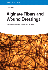 E-book, Alginate Fibers and Wound Dressings : Seaweed Derived Natural Therapy, Wiley-VCH