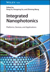 eBook, Integrated Nanophotonics : Platforms, Devices, and Applications, Wiley-VCH