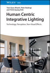 E-book, Human Centric Integrative Lighting : Technology, Perception, Non-Visual Effects, Wiley-VCH