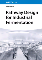 E-book, Pathway Design for Industrial Fermentation, Wiley-VCH