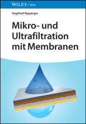E-book, Mikro- und Ultrafiltration mit Membranen, Wiley-VCH