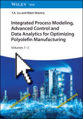 eBook, Integrated Process Modeling, Advanced Control and Data Analytics for Optimizing Polyolefin Manufacturing, Wiley-VCH