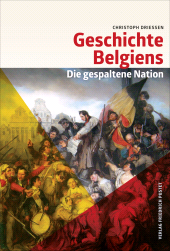 E-book, Geschichte Belgiens : Die gespaltene Nation, Verlag Friedrich Pustet