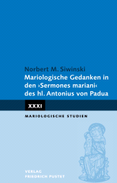 eBook, Mariologische Gedanken in den "Sermones mariani" des hl. Antonius von Padua, Verlag Friedrich Pustet
