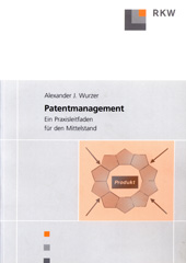 eBook, Patentmanagement. : Ein Praxisleitfaden für den Mittelstand., Verlag Wissenschaft & Praxis