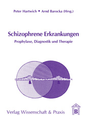 E-book, Schizophrene Erkrankungen. : Prophylaxe, Diagnostik und Therapie., Verlag Wissenschaft & Praxis