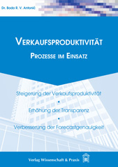 E-book, Verkaufsproduktivität. : Prozesse im Einsatz., Verlag Wissenschaft & Praxis