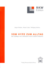 E-book, Vom Hype zum Alltag. : Die Anfänge von E-Business in der Gießerei-Industrie., Verlag Wissenschaft & Praxis