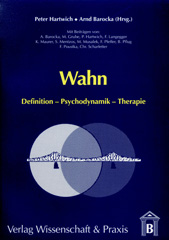E-book, Wahn. : Definition - Psychodynamik - Therapie., Verlag Wissenschaft & Praxis