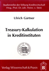 eBook, Treasury-Kalkulation in Kreditinstituten., Verlag Wissenschaft & Praxis