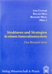 eBook, Strukturen und Strategien in einem Innovationssystem. : Das Beispiel Jena., Verlag Wissenschaft & Praxis