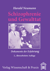 eBook, Schizophrenie und Gewalttat. : Dokumente der Erfahrung., Verlag Wissenschaft & Praxis