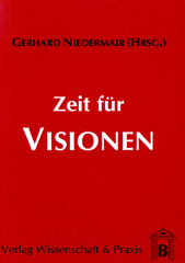 E-book, Zeit für Visionen., Verlag Wissenschaft & Praxis