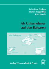 eBook, Als Unternehmer auf den Balearen., Verlag Wissenschaft & Praxis