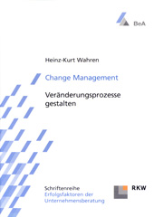 E-book, Change Management. : Veränderungsprozesse gestalten., Wahren, Heinz-Kurt, Verlag Wissenschaft & Praxis
