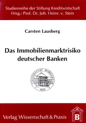 E-book, Das Immobilienmarktrisiko deutscher Banken., Verlag Wissenschaft & Praxis