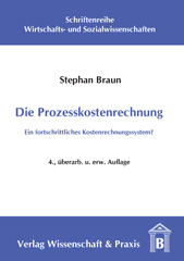 eBook, Die Prozesskostenrechnung. : Ein fortschrittliches Kostenrechnungssystem?, Braun, Stephan, Verlag Wissenschaft & Praxis