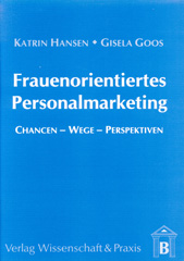 eBook, Frauenorientiertes Personalmarketing. : Chancen - Wege - Perspektiven., Hansen, Katrin, Verlag Wissenschaft & Praxis
