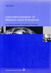 eBook, Internationalisation of Medium-sized Enterprises. : An Integrated Approach to Management Consulting., Sachse, Uwe., Verlag Wissenschaft & Praxis