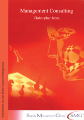 E-book, Management Consulting. : Arbeitsbuch aus der Reihe General Management der Supply Management Group., Jahns, Christopher, Verlag Wissenschaft & Praxis