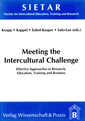 eBook, Meeting the Intercultural Challenge. : Effective Approaches in Research, Education, Training and Business., Verlag Wissenschaft & Praxis