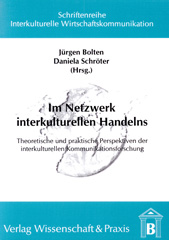 E-book, Im Netzwerk interkulturellen Handelns. : Theoretische und praktische Perspektiven der interkulturellen Kommunikationsforschung., Verlag Wissenschaft & Praxis