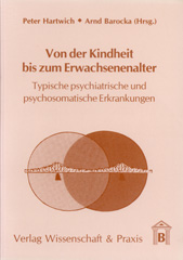 E-book, Von der Kindheit bis zum Erwachsenenalter. : Typische psychiatrische und psychosomatische Erkrankungen., Verlag Wissenschaft & Praxis