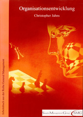 E-book, Organisationsentwicklung. : Arbeitsbuch aus der Reihe General Management der Supply Management Group., Jahns, Christopher, Verlag Wissenschaft & Praxis