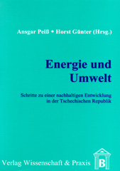 eBook, Energie und Umwelt. : Schritte zu einer nachhaltigen Entwicklung in der Tschechischen Republik., Verlag Wissenschaft & Praxis