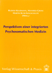 eBook, Perspektiven einer integrierten Psychosomatischen Medizin., Verlag Wissenschaft & Praxis