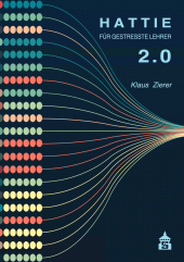 m, Hattie für gestresste Lehrer 2.0 : Kernbotschaften aus "Visible Learning" mit über 2100 Meta-Analysen, wbv Publication