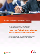 m, Lese- und Schreibkompetenzen im Fachunterricht vermitteln : Praxishandbuch für Fortbildende und Lehrende in Sekundarstufen und beruflicher Bildung, wbv Publication