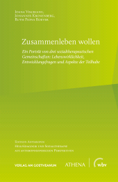 E-book, Zusammenleben wollen : Ein Porträt von drei sozialtherapeutischen Gemeinschaften: Lebenswirklichkeit, Entwicklungsfragen und Aspekte der Teilhabe, wbv Publikation