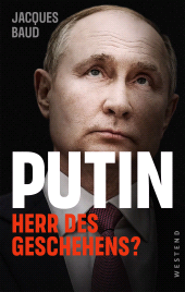 E-book, Putin : Herr des Geschehens?, Westend Verlag